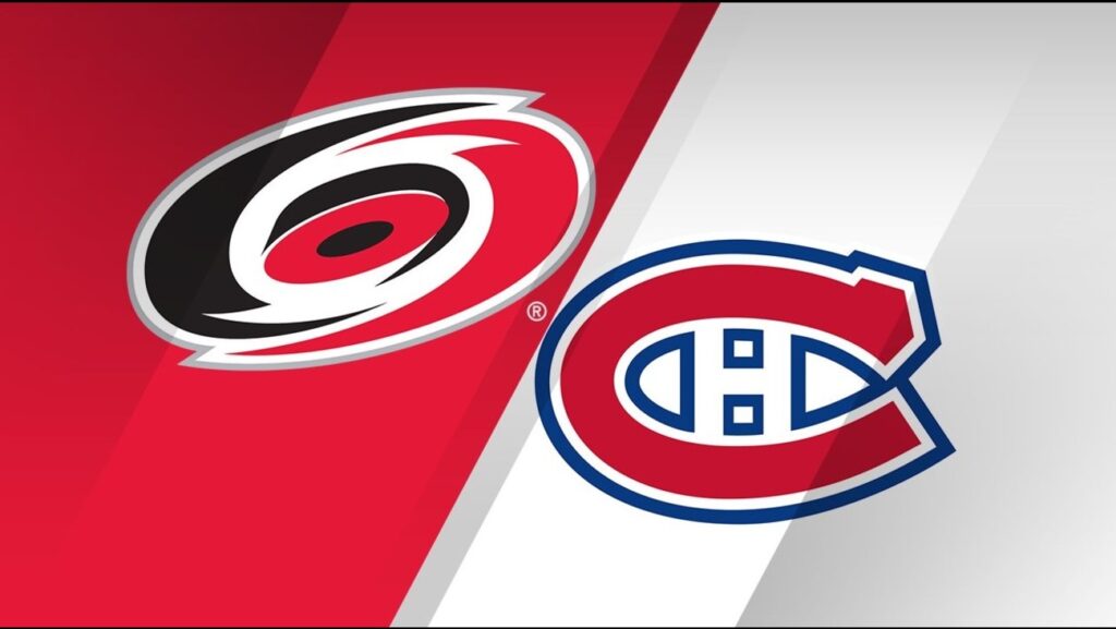 Carolina Hurricanes vs. Montreal Canadiens